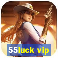 55luck vip